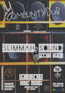 ComeUnity.Dub Vienna (chapter 7) Slimmah Sound (Roots Tribe) RootsMessenJah HiFi Treasure Isle Sound