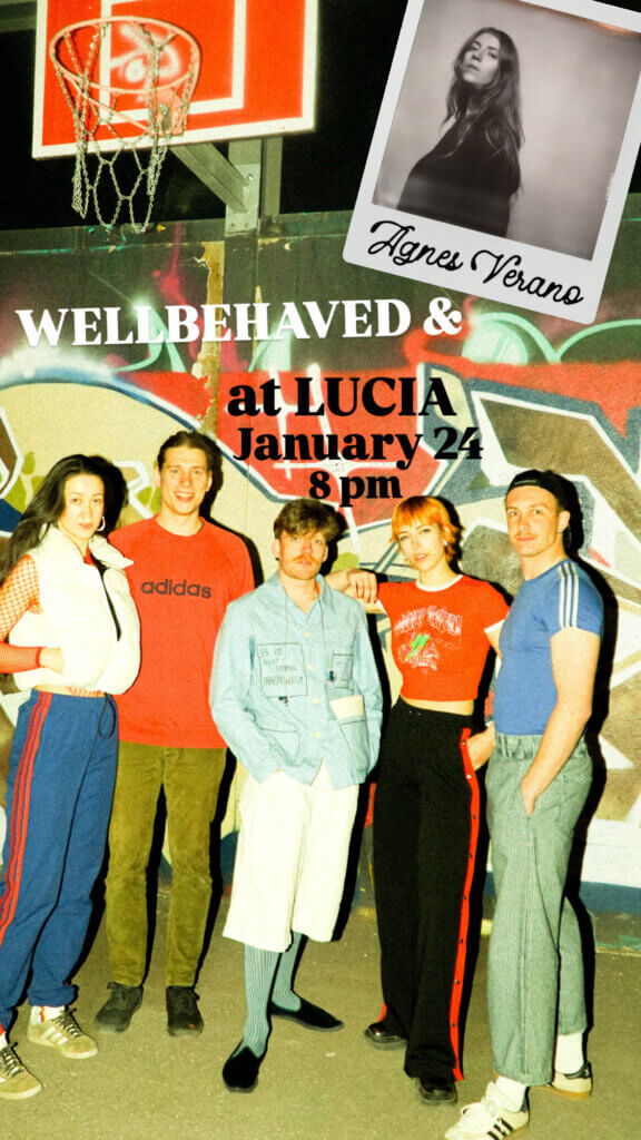 WELLBEHAVED & Agnes Verano