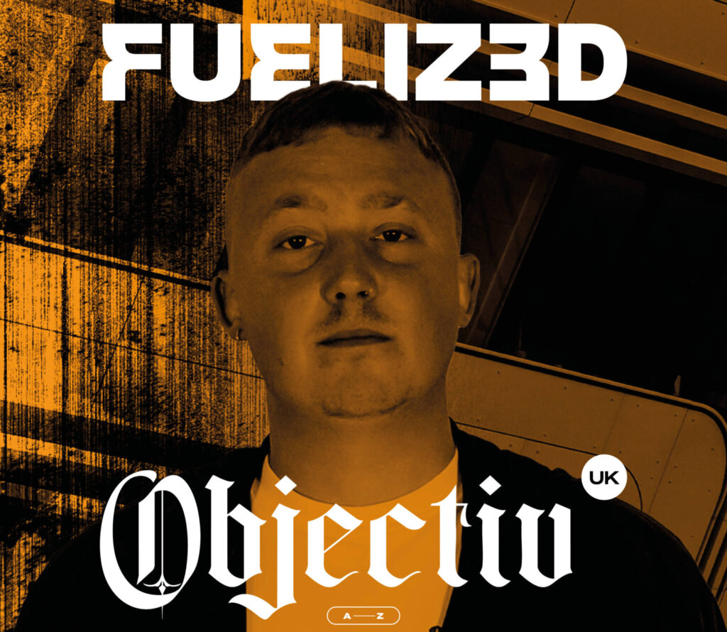 FUELIZED PROUDLY PRES. OBJECTIV [UK]