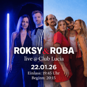 Roksy & Roba Live @ Club Lucia