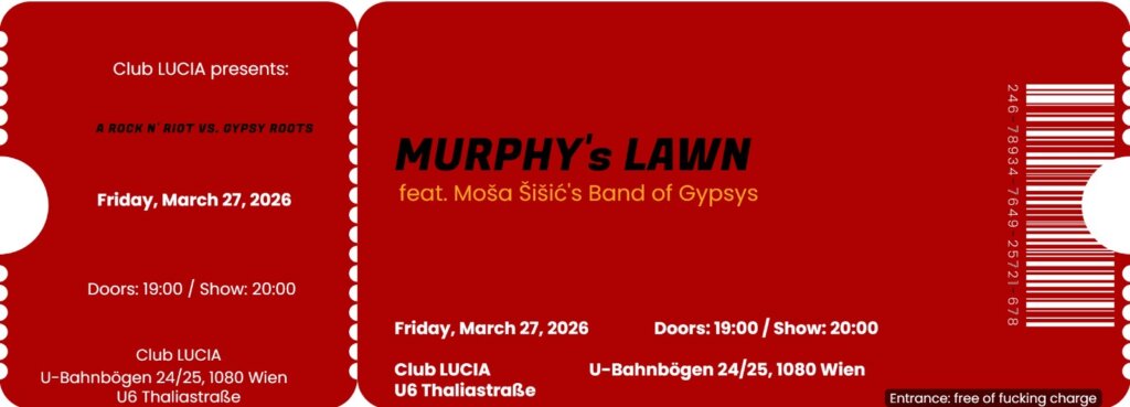 ‘Gipsy Meets Rock’ ~ w/ Mosa Sisic & Band und Murphy’s Lawn
