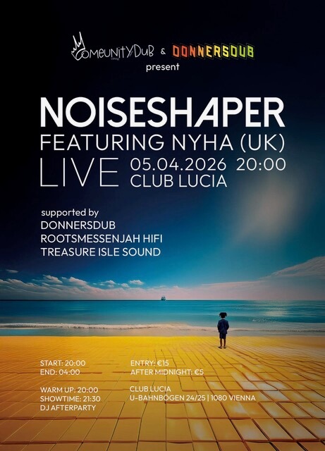 ComeUnityDub.Vienna & Donnerdub pres. NOISESHAPER ft. NYHA
