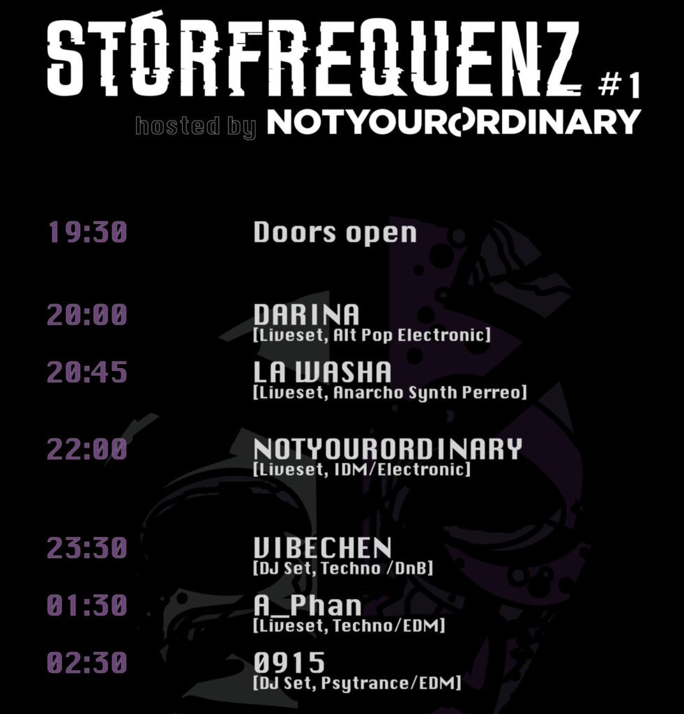 STÖRFREQUENZ #1__hosted by NOTYOURORDINARY