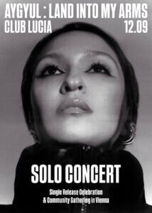 AYGYUL: LAND INTO MY ARMS – Release Concert