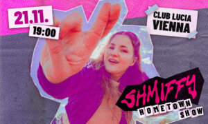 SHMIFFY – Hometown Show