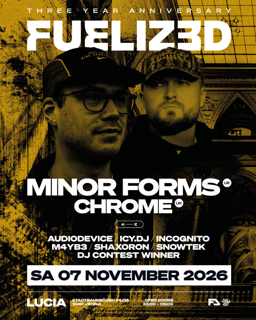 FUELIZED PROUDLY PRES. 3 YEARANNIVERSARY W/ MINOR FORMS [UK] + CHROME [UK]