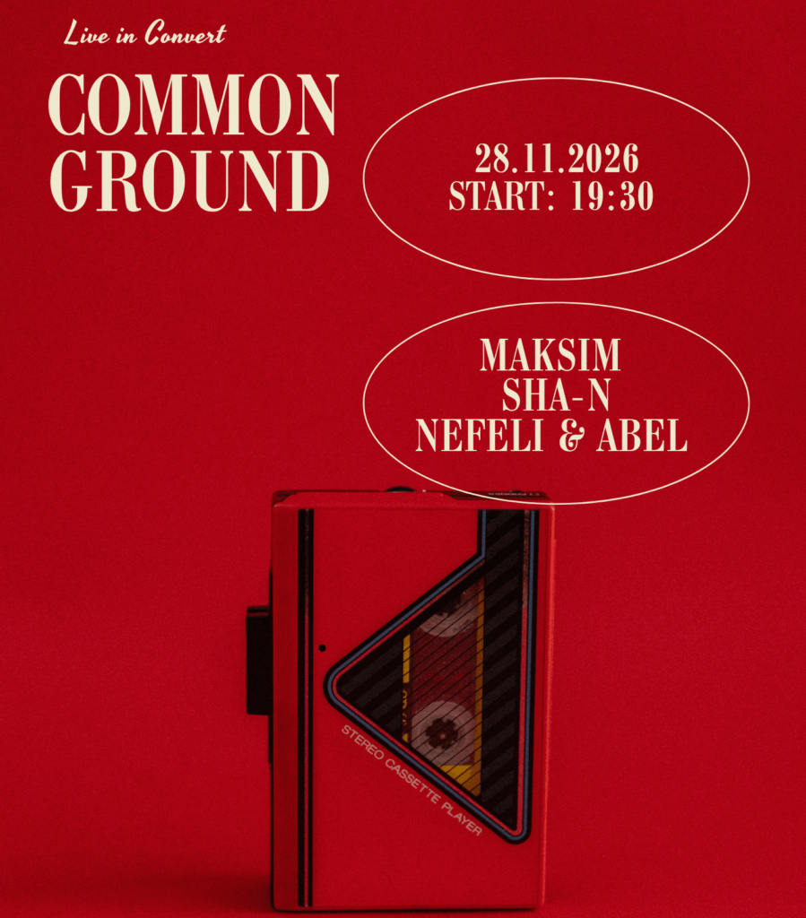 Common Ground – Maksim + SHA-N + Nefeli & Abel